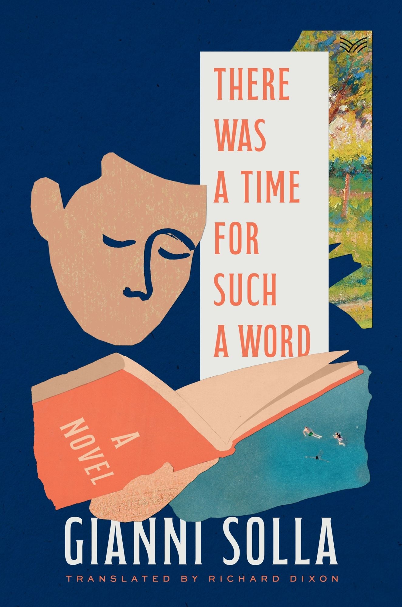 There Was a Time for Such a Word: A Novel
