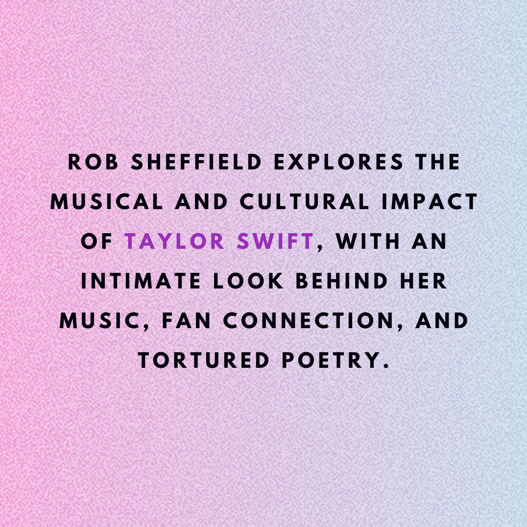 Heartbreak Is the National Anthem: How Taylor Swift Reinvented Pop Music