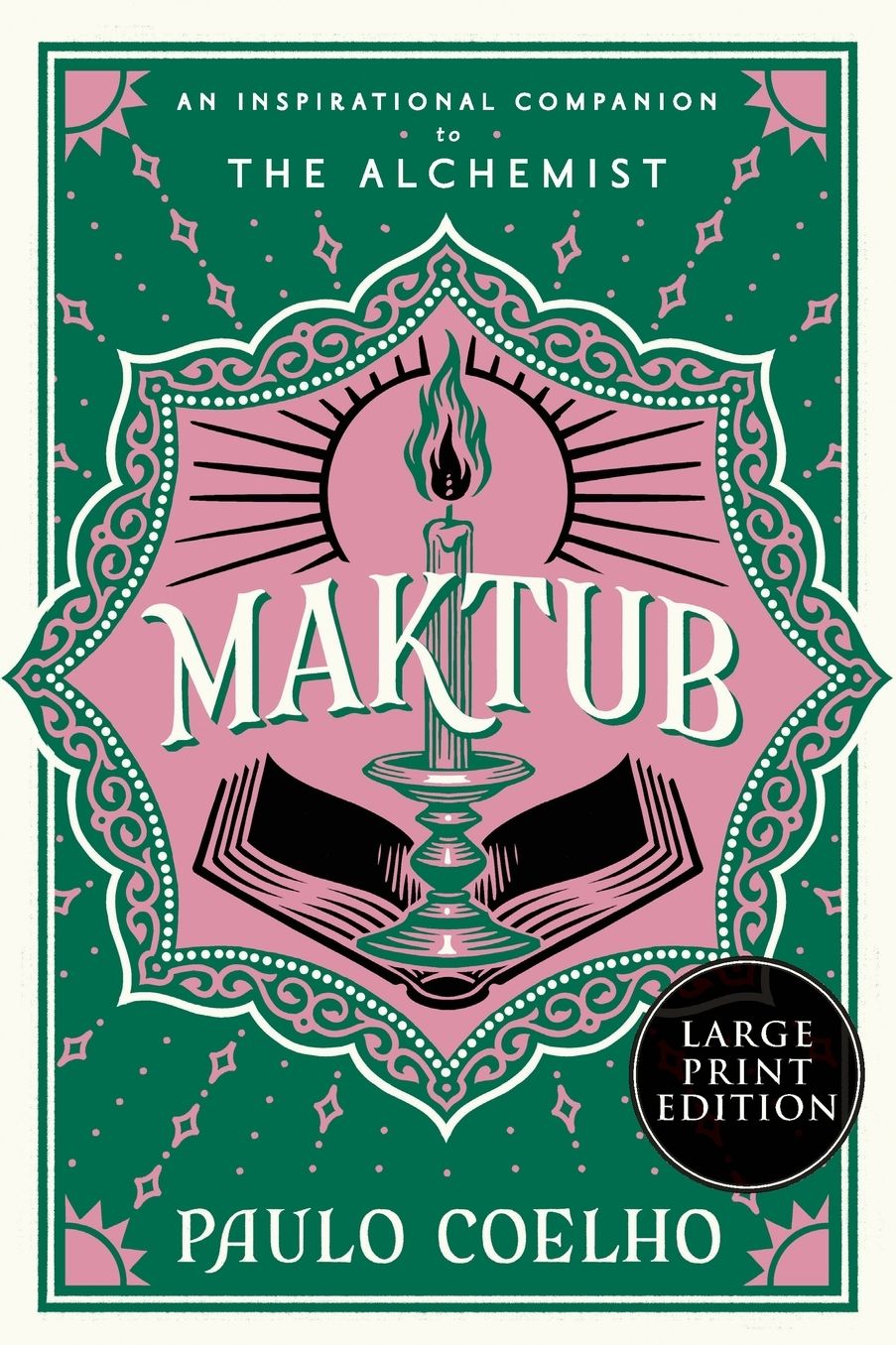 Maktub: An Inspirational Companion to The Alchemist