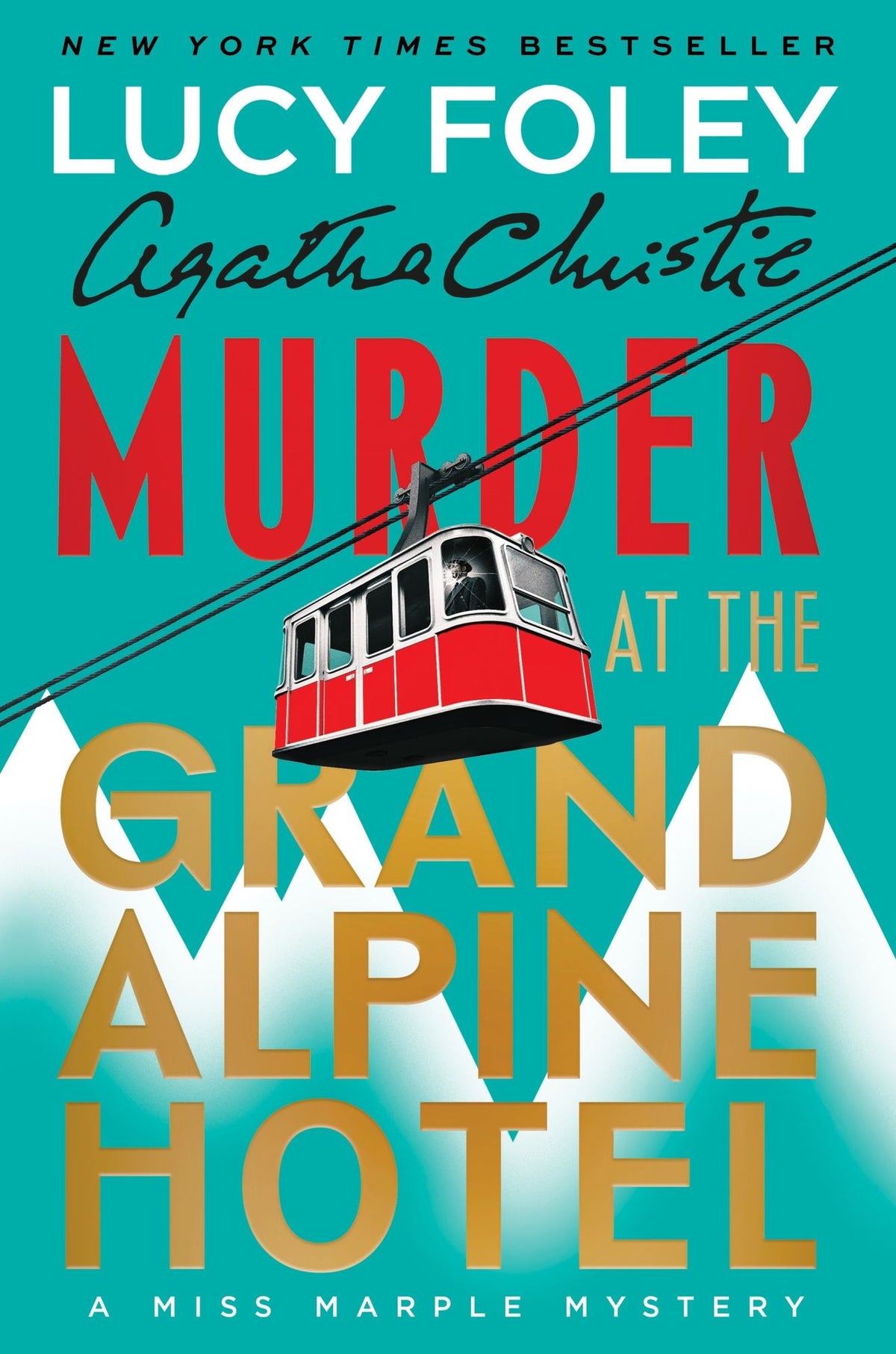 Murder at the Grand Alpine Hotel: The New Miss Marple Mystery