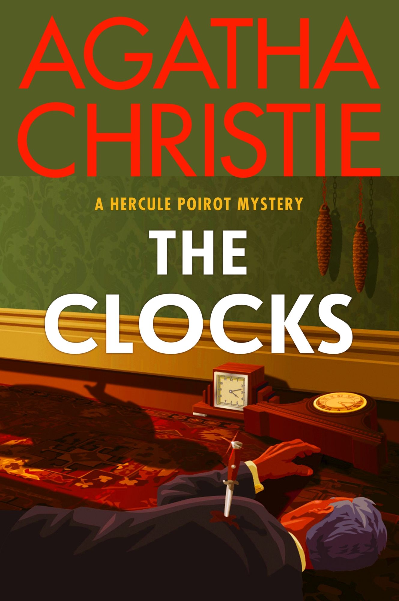 The Clocks: A Hercule Poirot Mystery: The Official Authorized Edition