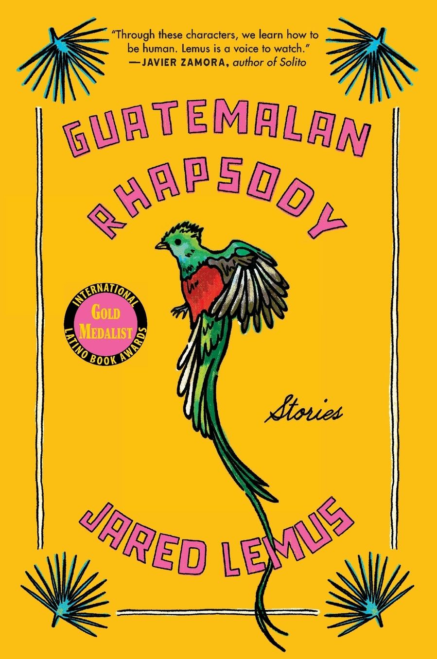 Guatemalan Rhapsody: Stories