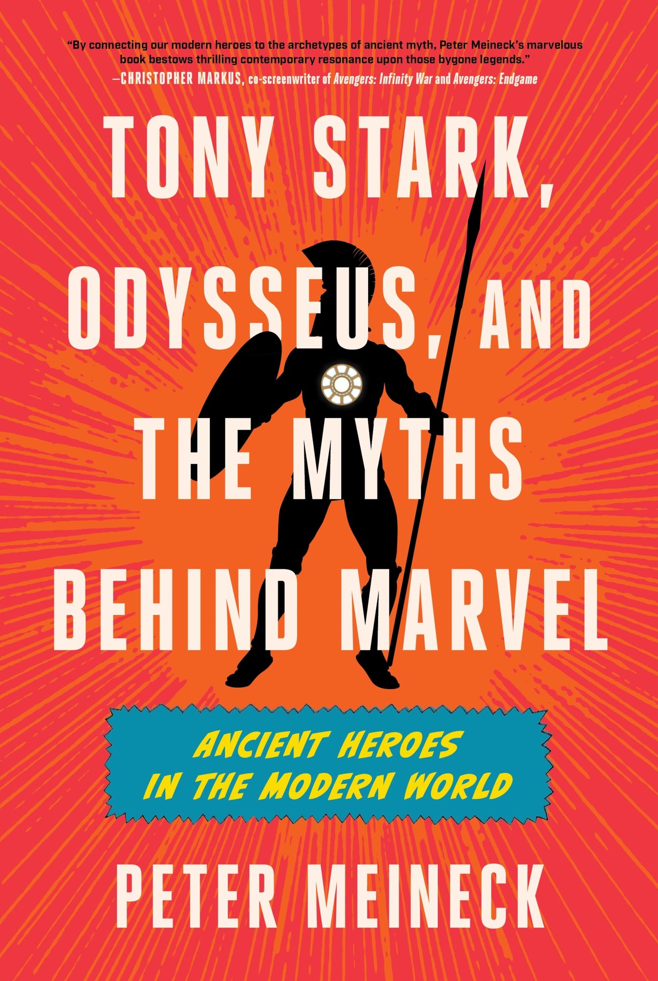 Tony Stark, Odysseus, and the Myths Behind Marvel: Ancient Heroes in the Modern World