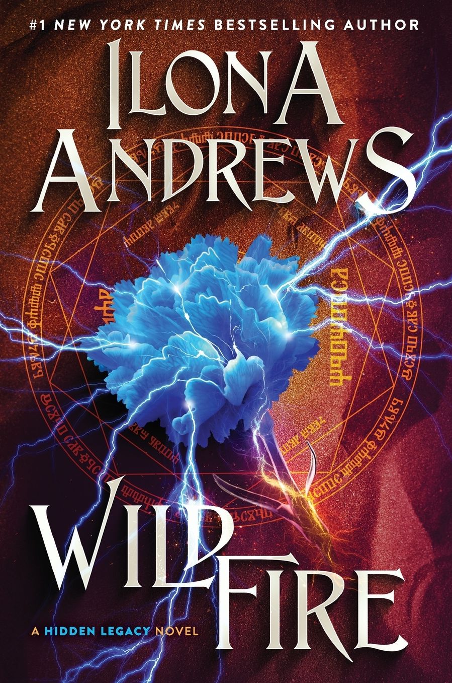 Wildfire: A Hidden Legacy Novel