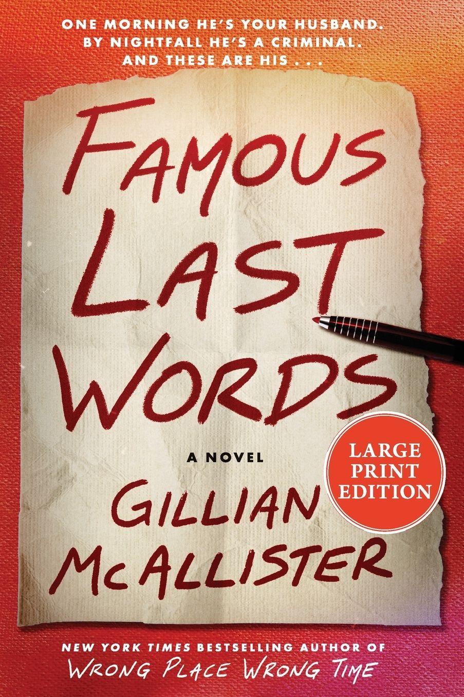 Famous Last Words: A Novel (Large Print)
