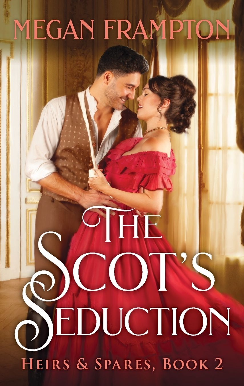 The Scot's Seduction: A Novel