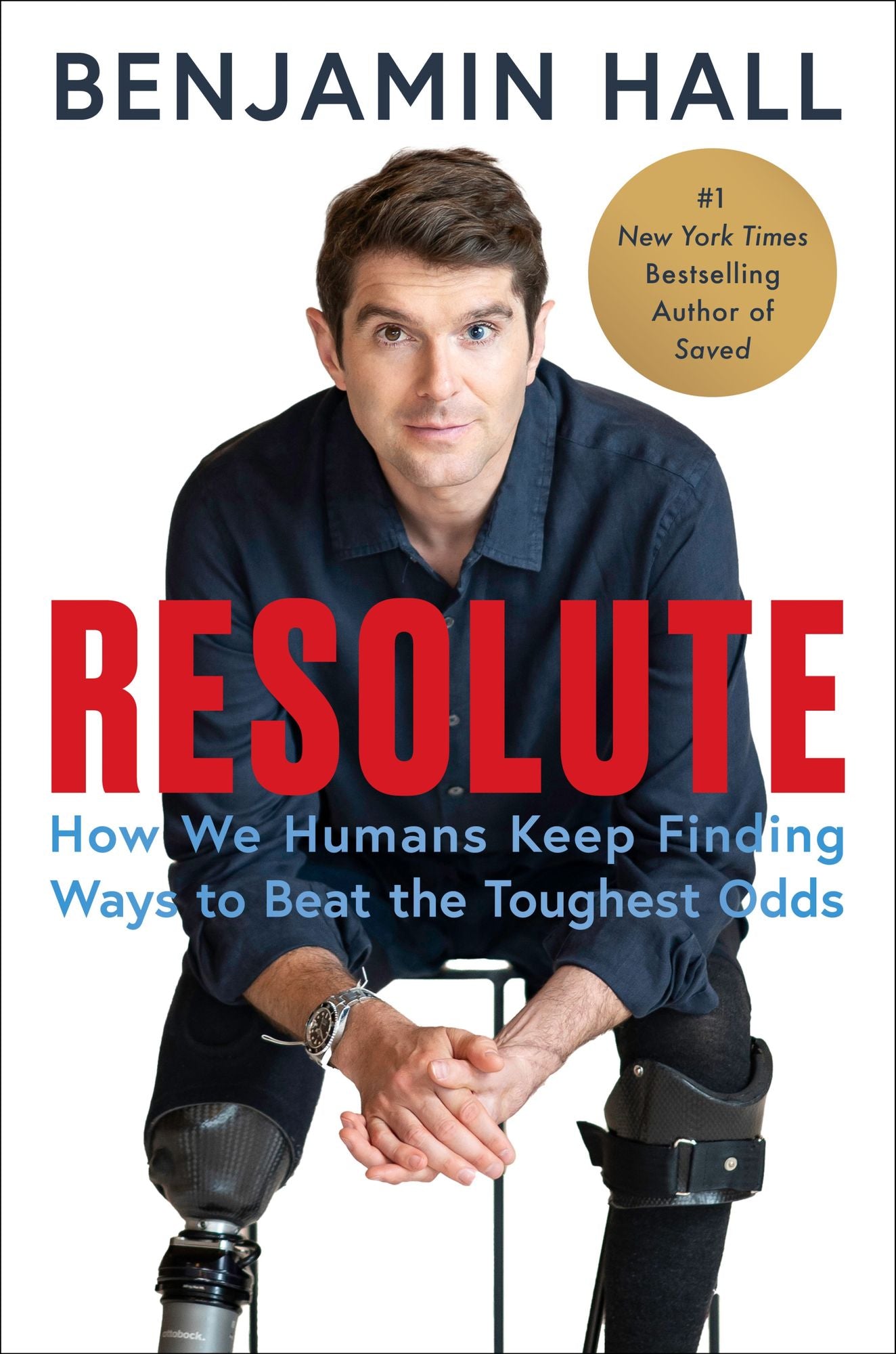 Resolute: How We Humans Keep Finding Ways to Beat the Toughest Odds