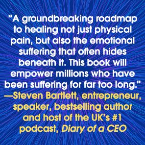 Change Your Brain, Change Your Pain: Breaking the Doom Loop to Heal Chronic Physical and Emotional Pain