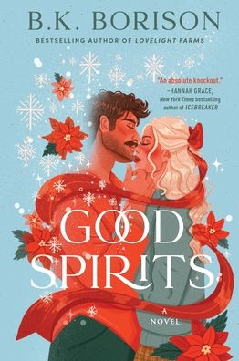 Good Spirits: A Novel