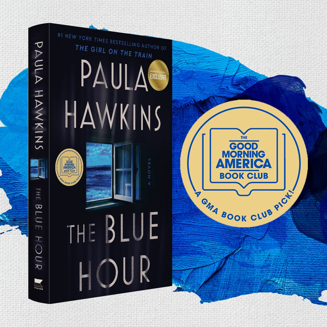 The Blue Hour: A Novel (B&N Exclusive Edition)
