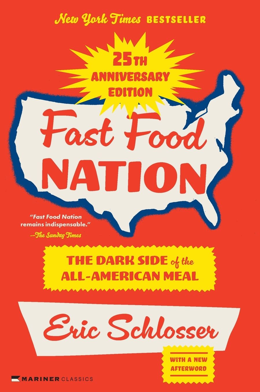 Fast Food Nation 25th Anniversary Edition: The Dark Side of the All-American Meal