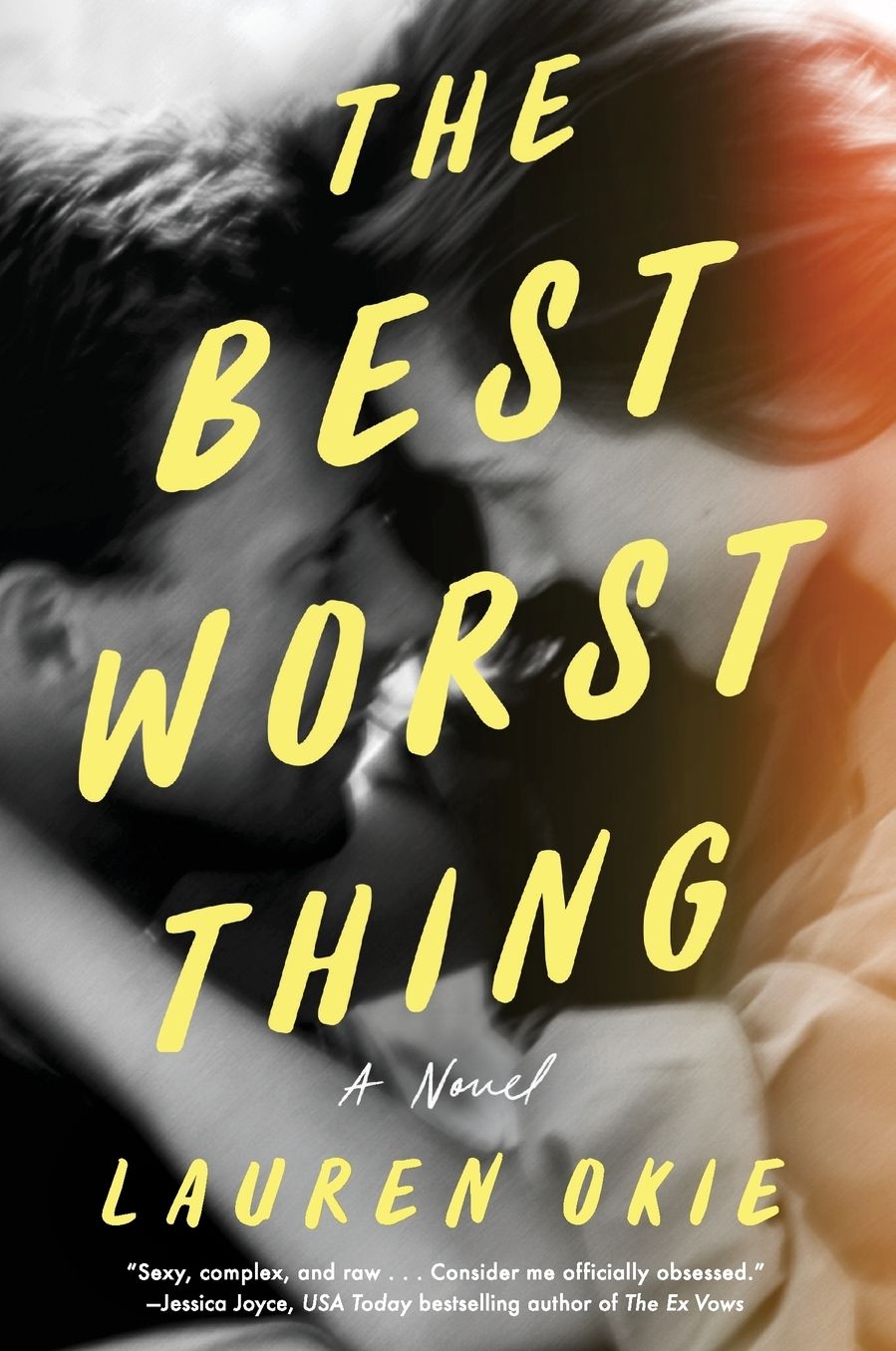 The Best Worst Thing: A Novel