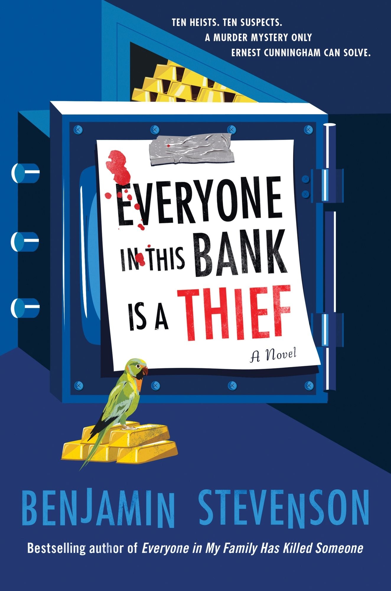 Everyone in This Bank Is a Thief: A Novel