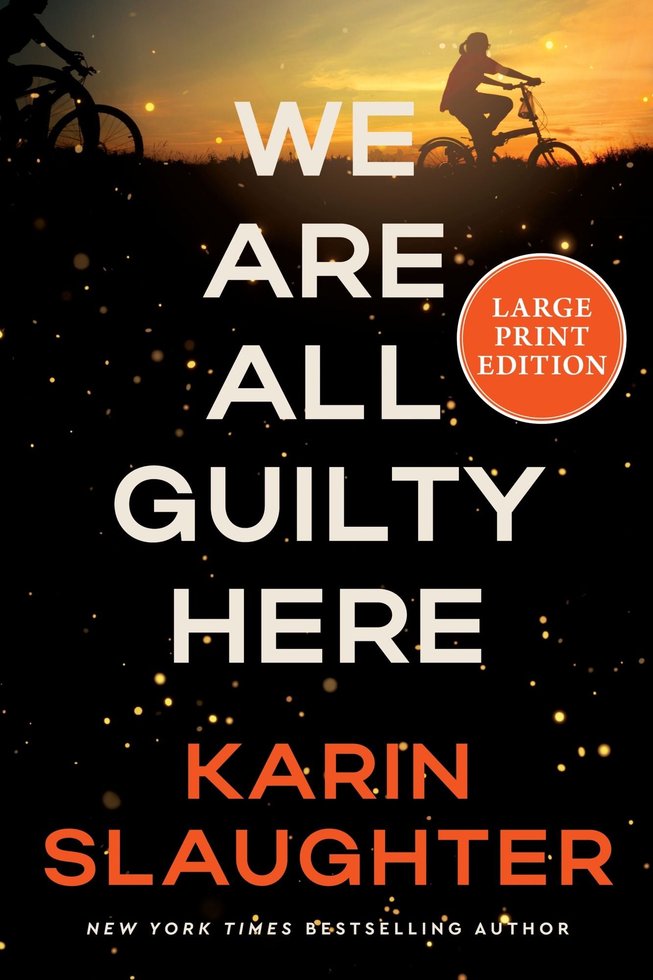 We Are All Guilty Here: A Novel