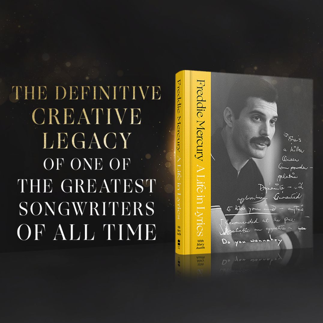 A Life in Lyrics: The Official Creative Legacy of Freddie Mercury