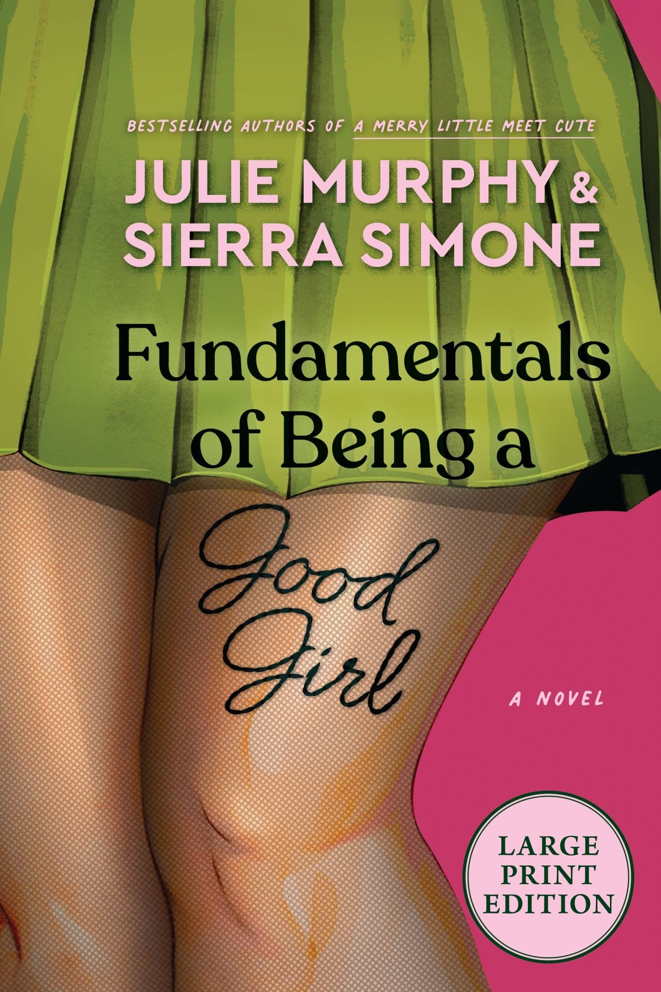 Fundamentals of Being a Good Girl: A Novel