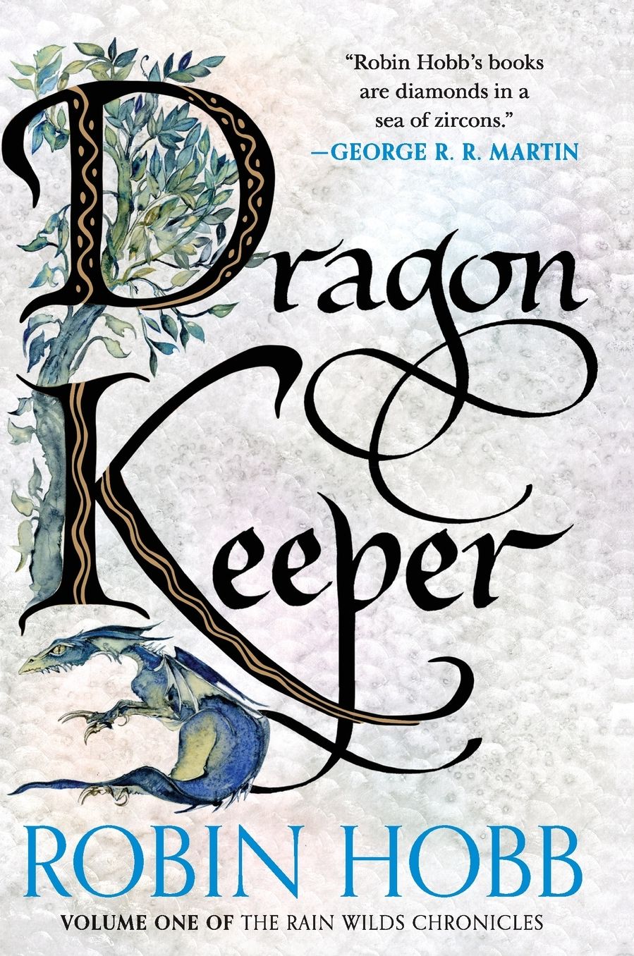 Dragon Keeper: Volume One of the Rain Wilds Chronicles