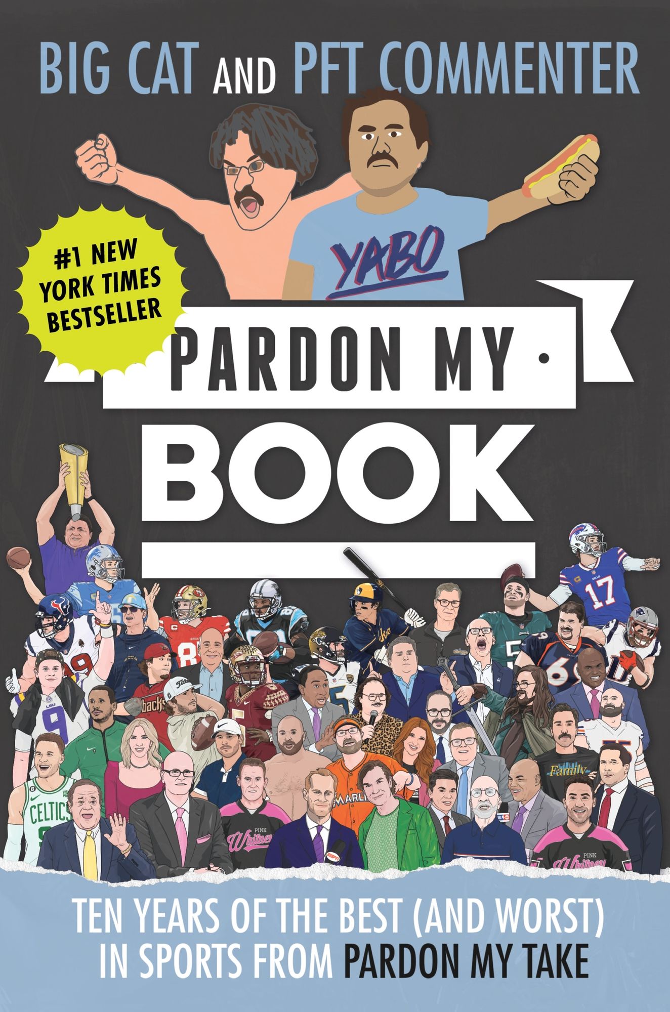 Pardon My Book: Ten Years of the Best (and Worst) in Sports from Pardon My Take
