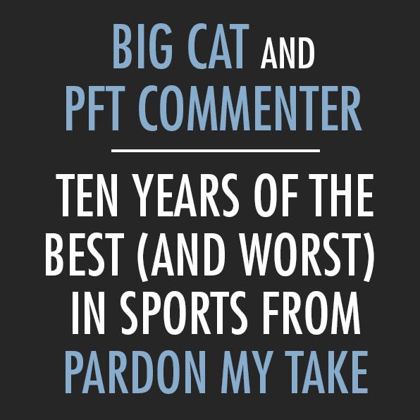 Pardon My Book: Ten Years of the Best (and Worst) in Sports from Pardon My Take