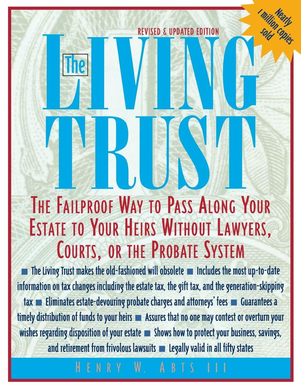 The Living Trust : The Failproof Way to Pass along Your Estate to Your Heirs