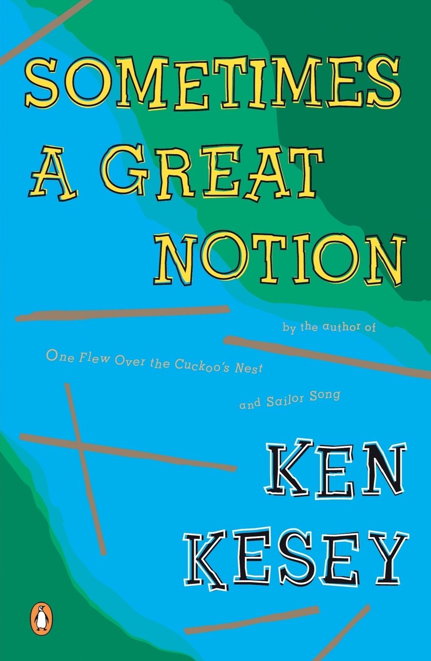 Sometimes a Great Notion