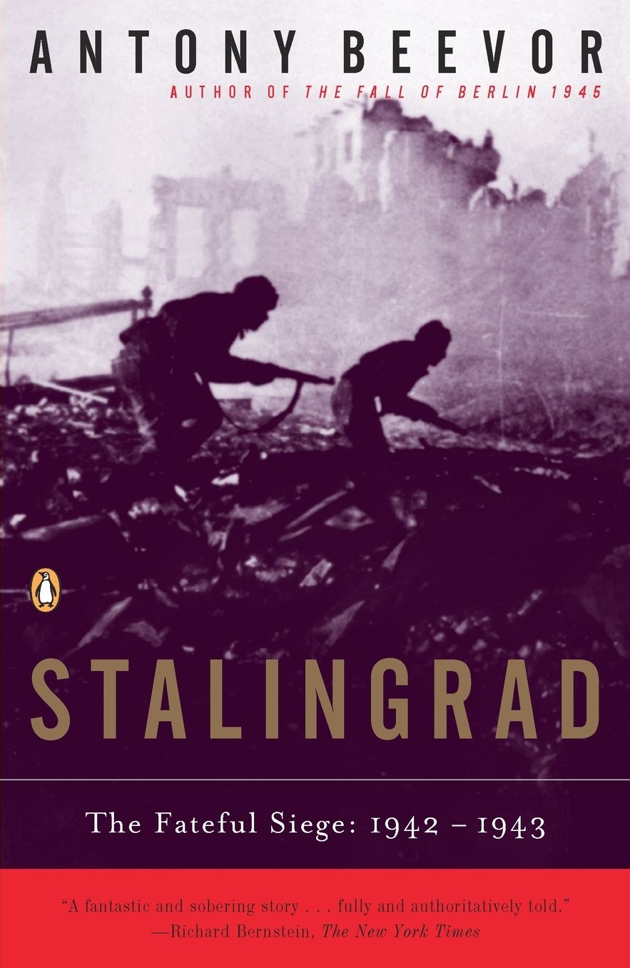 Stalingrad: The Fateful Siege 1942-1943