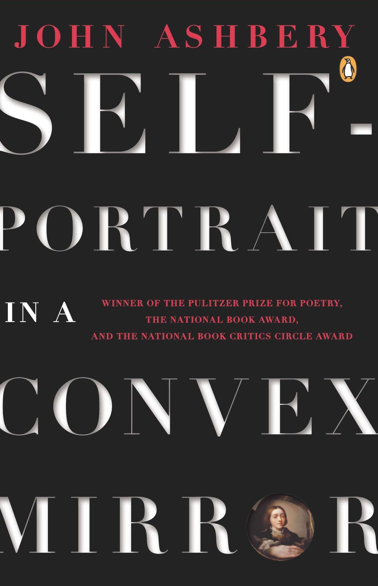 Self-Portrait in a Convex Mirror (Pulitzer Prize Winner)