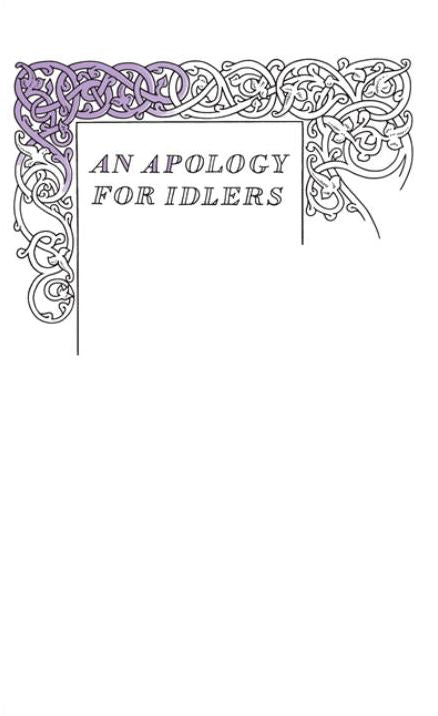 Great Ideas An Apology For Idlers
