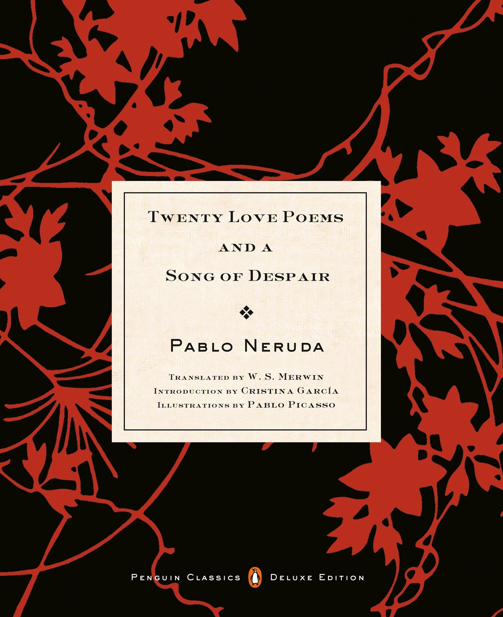 Twenty Love Poems and a Song of Despair (Dual-Language Penguin Classics Deluxe Edition)