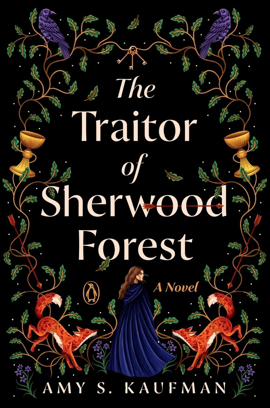 The Traitor of Sherwood Forest: A Novel