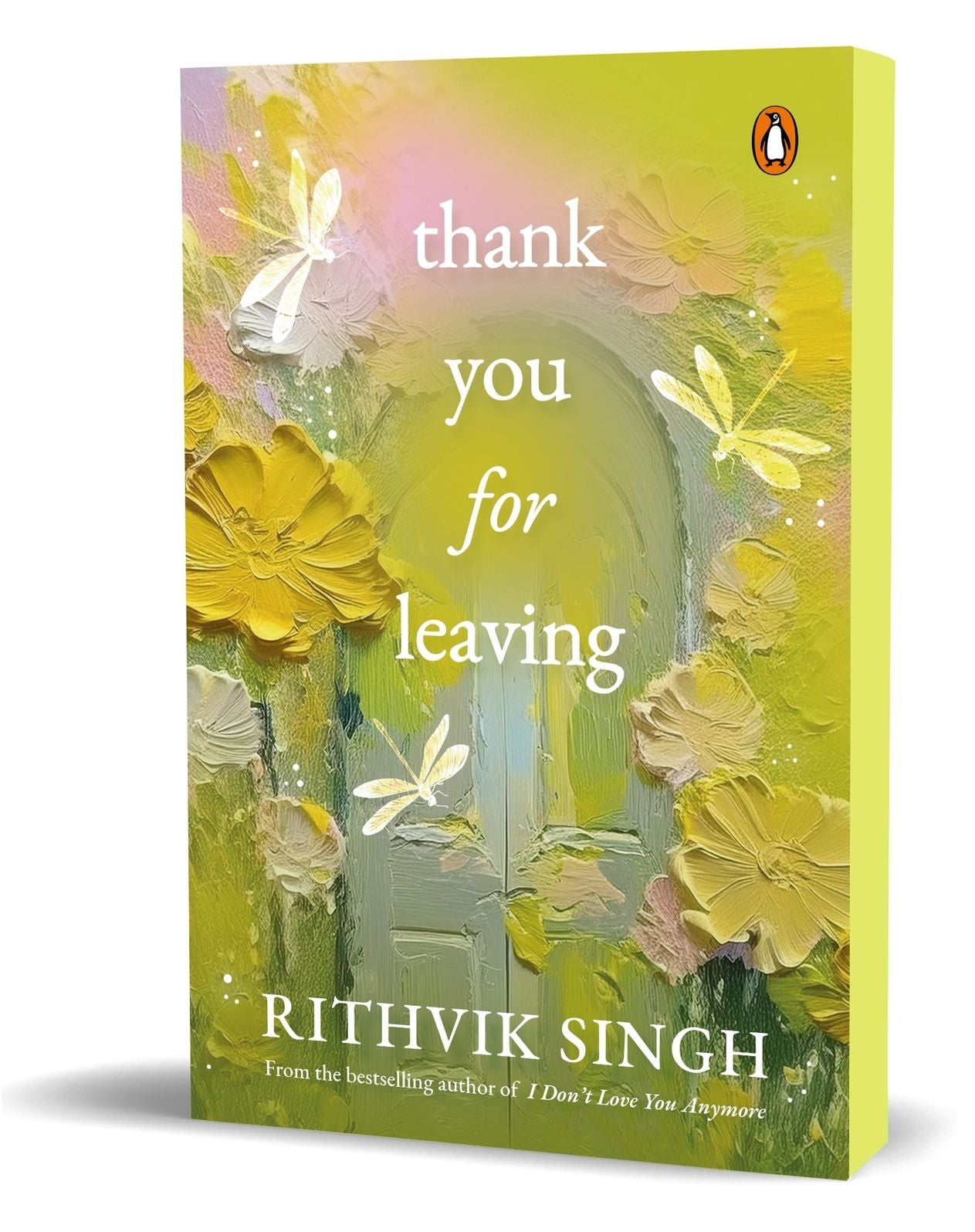 Thank You for Leaving: Learning to be okay with saying goodbye A new book by one of India's highest selling authors - Rithvik Singh