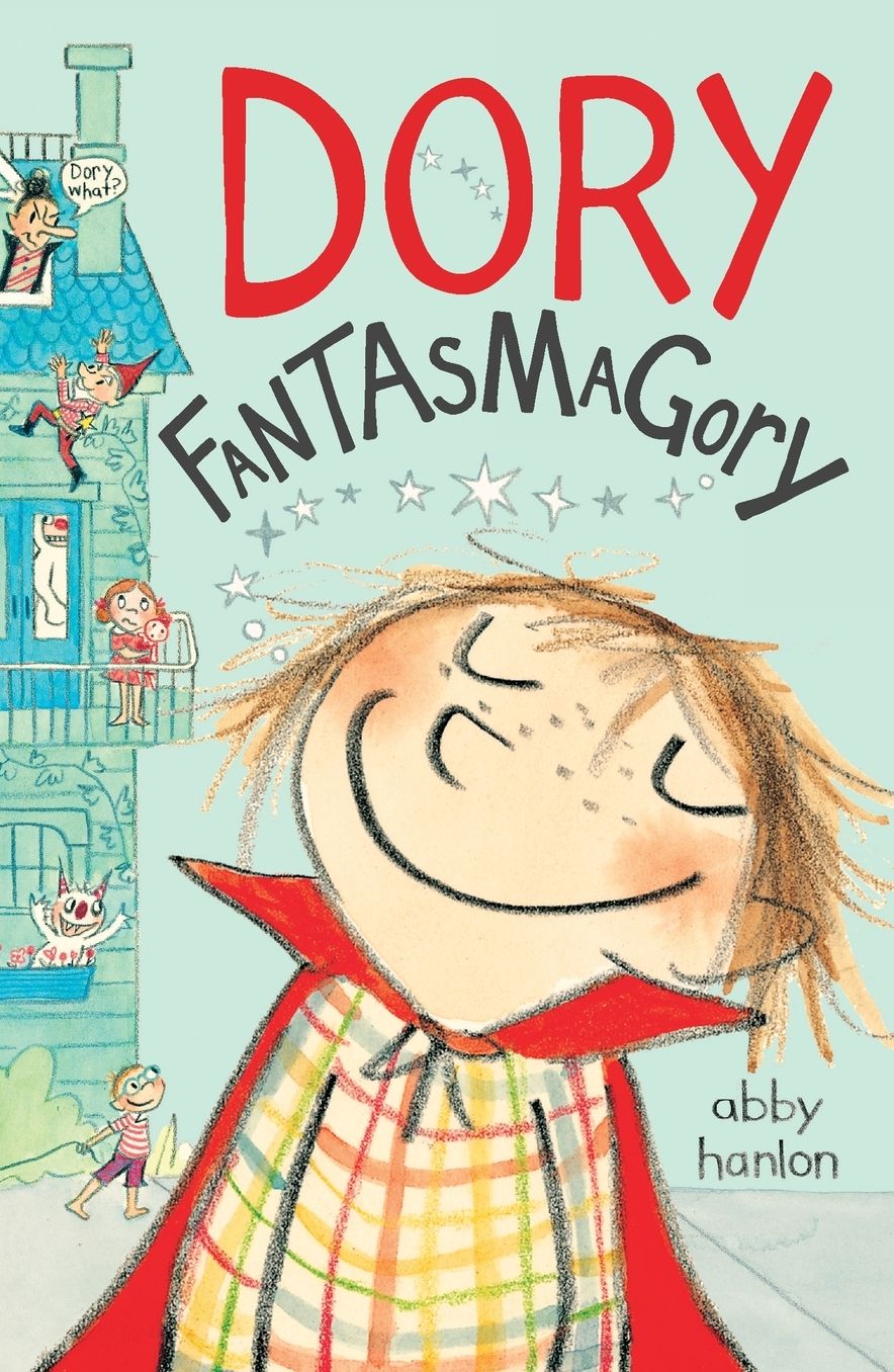 Dory Fantasmagory (Dory Fantasmagory Series #1)