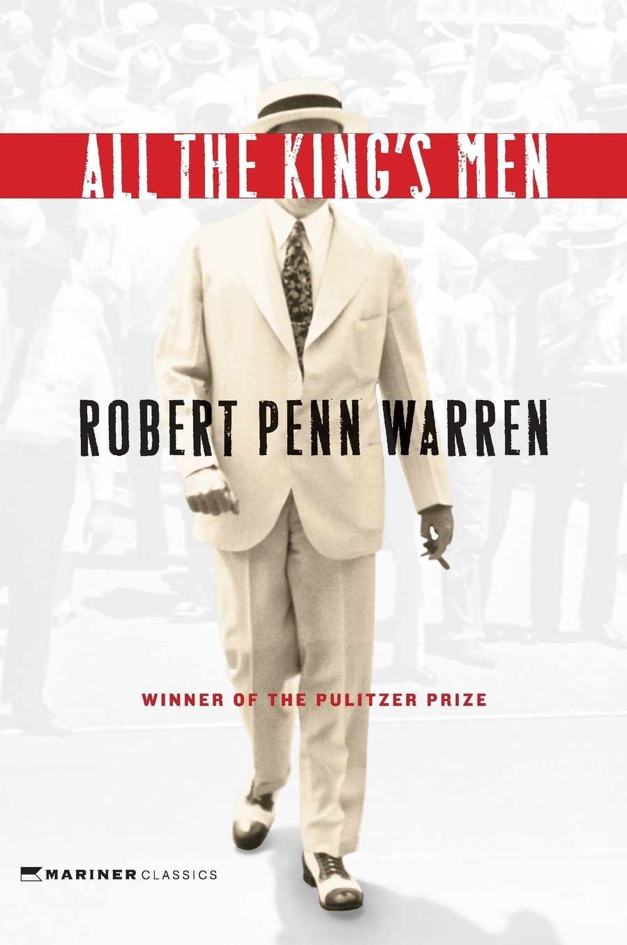 All the King's Men (Pulitzer Prize Winner)
