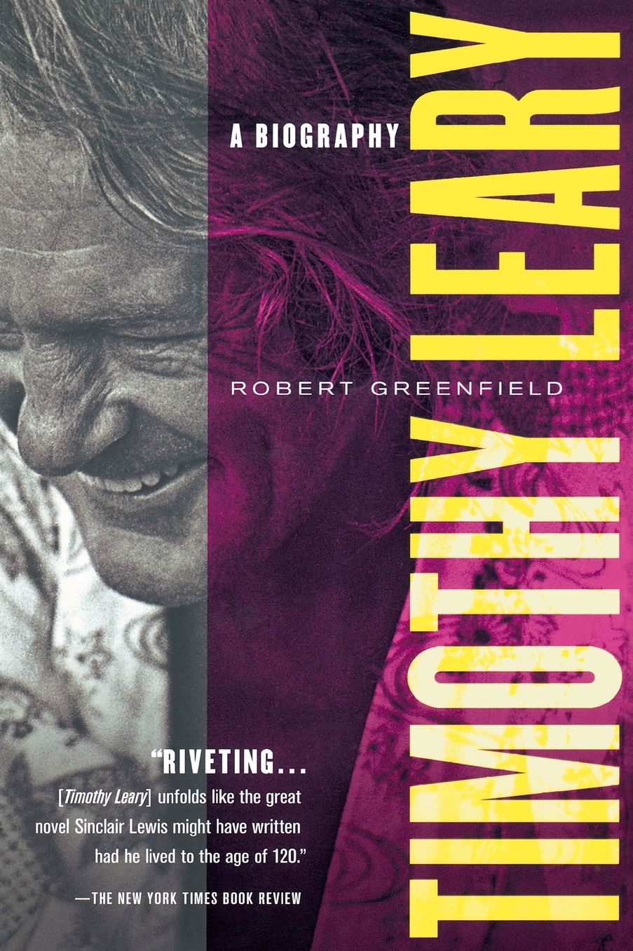 Timothy Leary: A Biography