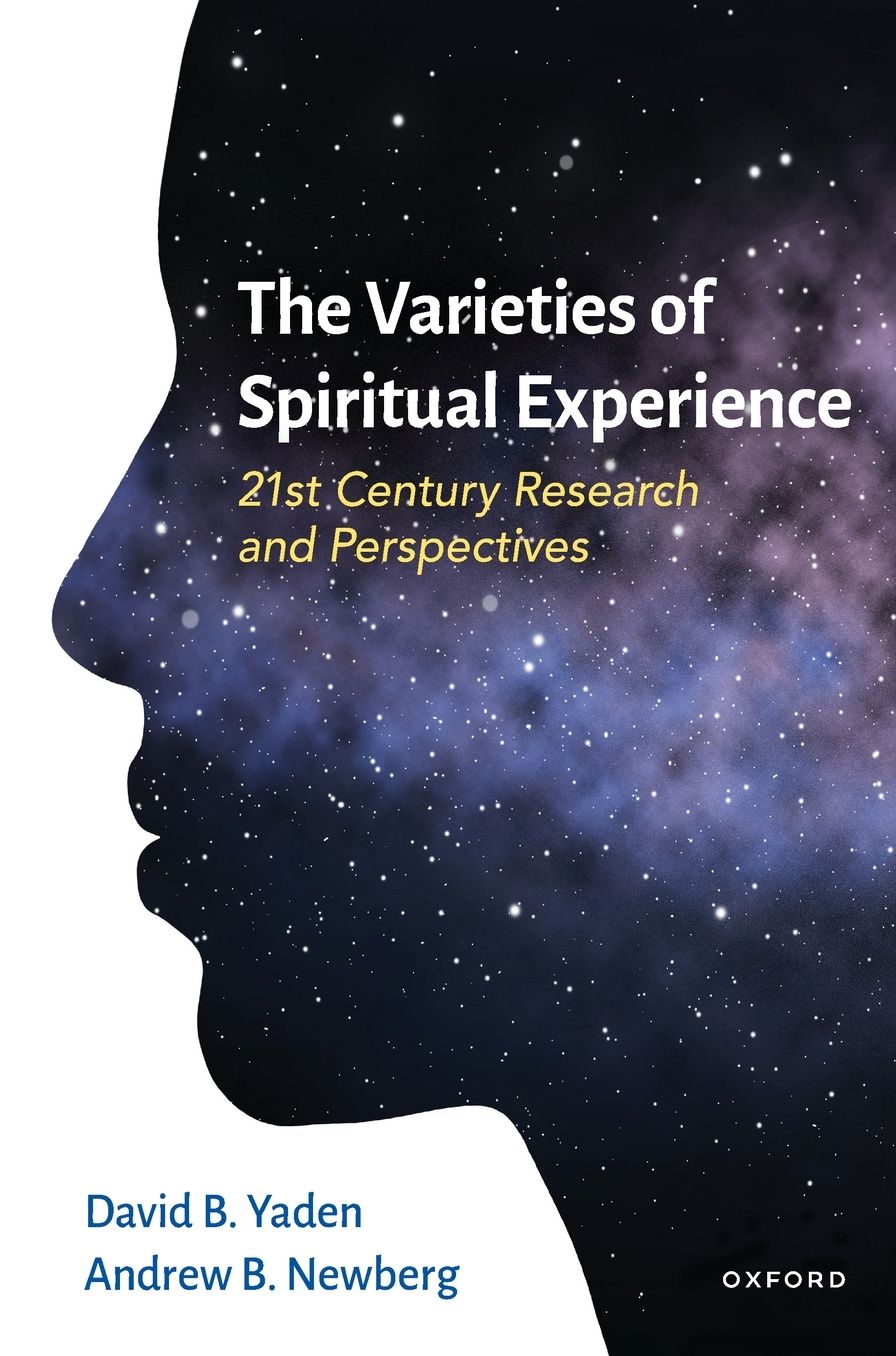 The Varieties of Spiritual Experience: 21st Century Research and Perspectives