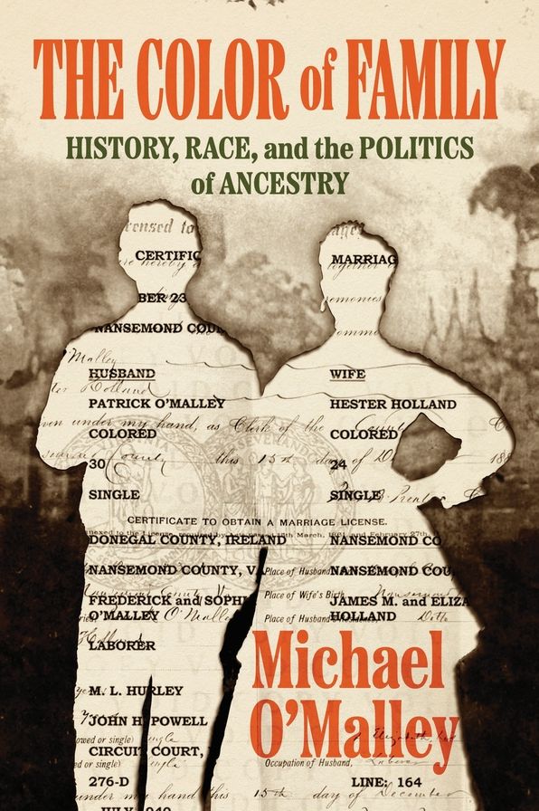 The Color of Family: History, Race, and the Politics of Ancestry