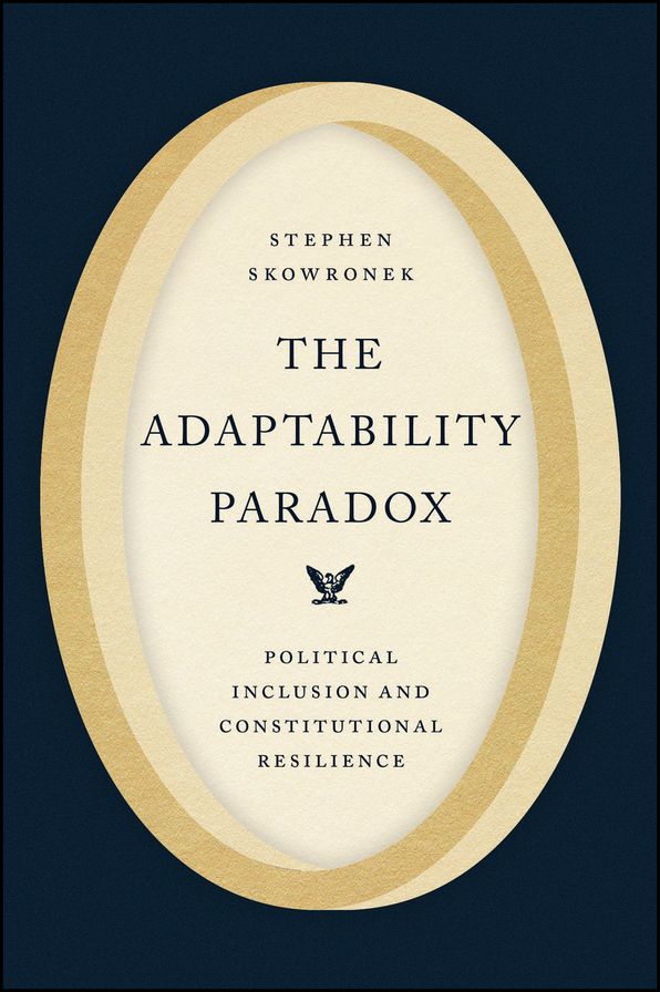 The Adaptability Paradox: Political Inclusion and Constitutional Resilience