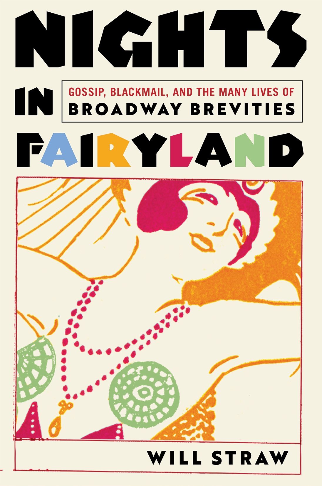Nights in Fairyland: Gossip, Blackmail, and the Many Lives of "Broadway Brevities"