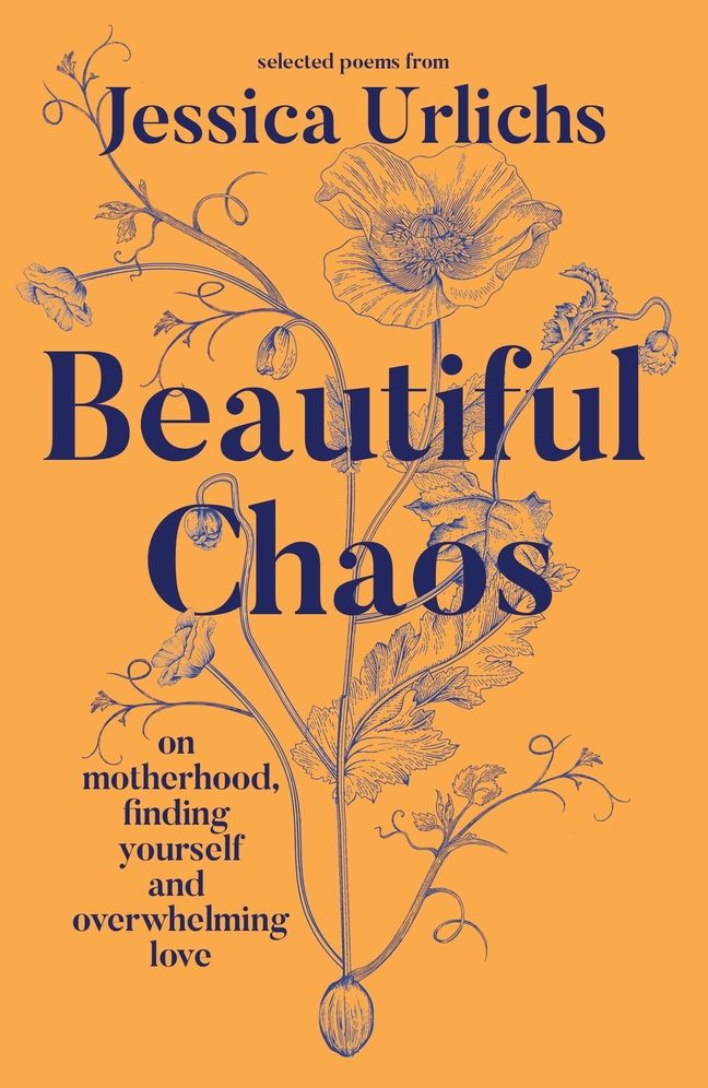 Beautiful Chaos: On Motherhood, Finding Yourself and Overwhelming Love