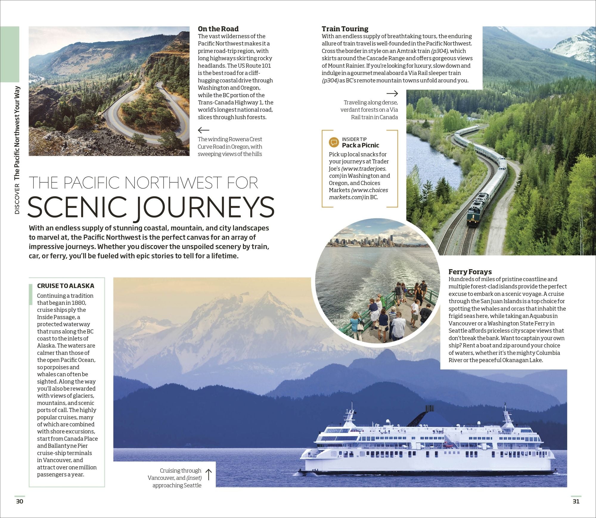 DK Pacific Northwest: Oregon, Washington and British Columbia: Must-See Sights. Culture & History. Detailed Maps & Tours.
