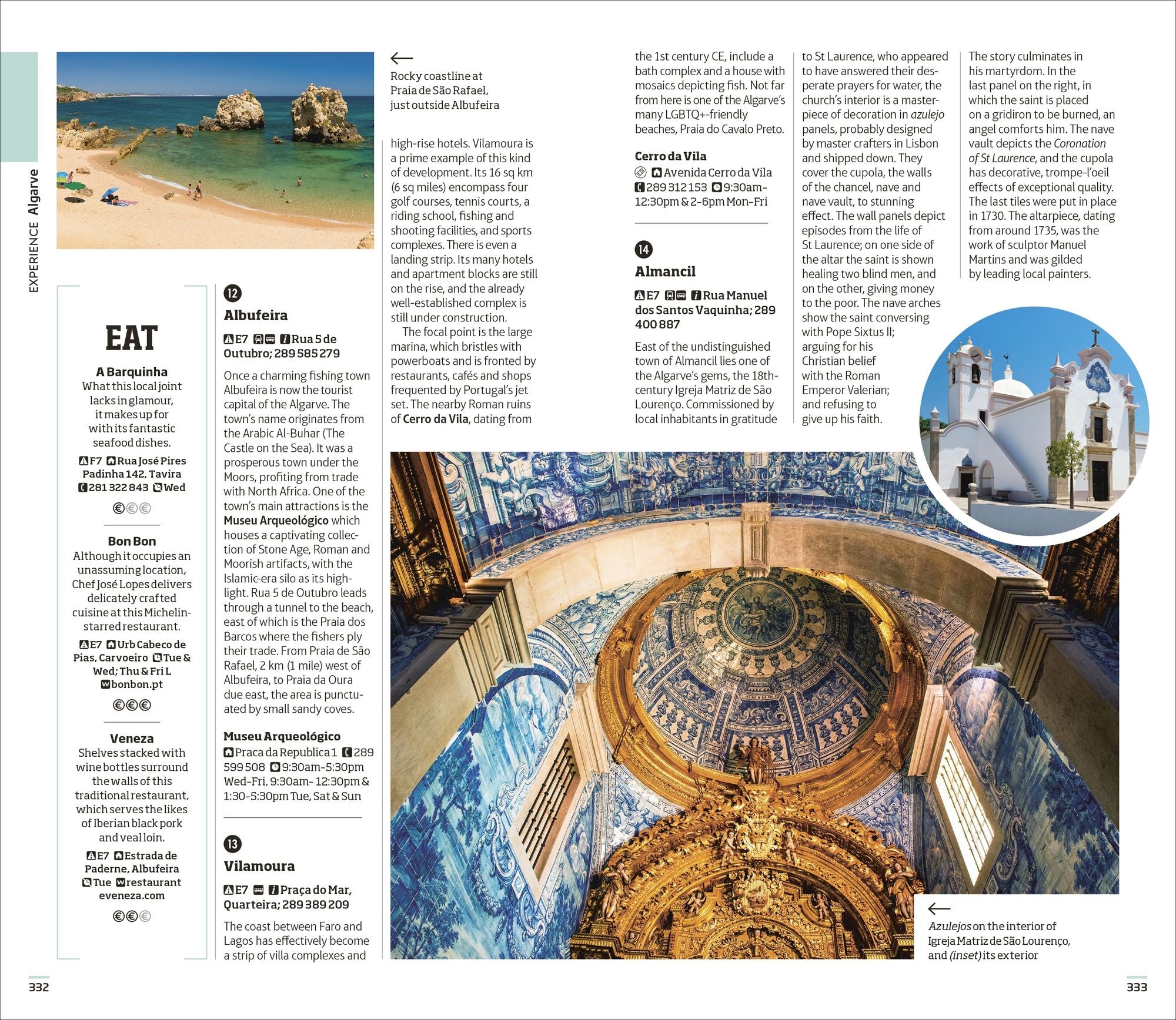 DK Portugal: Must-See Sights. Culture & History. Detailed Maps & Tours. Covers Lisbon, Porto, the Algarve, Madeir