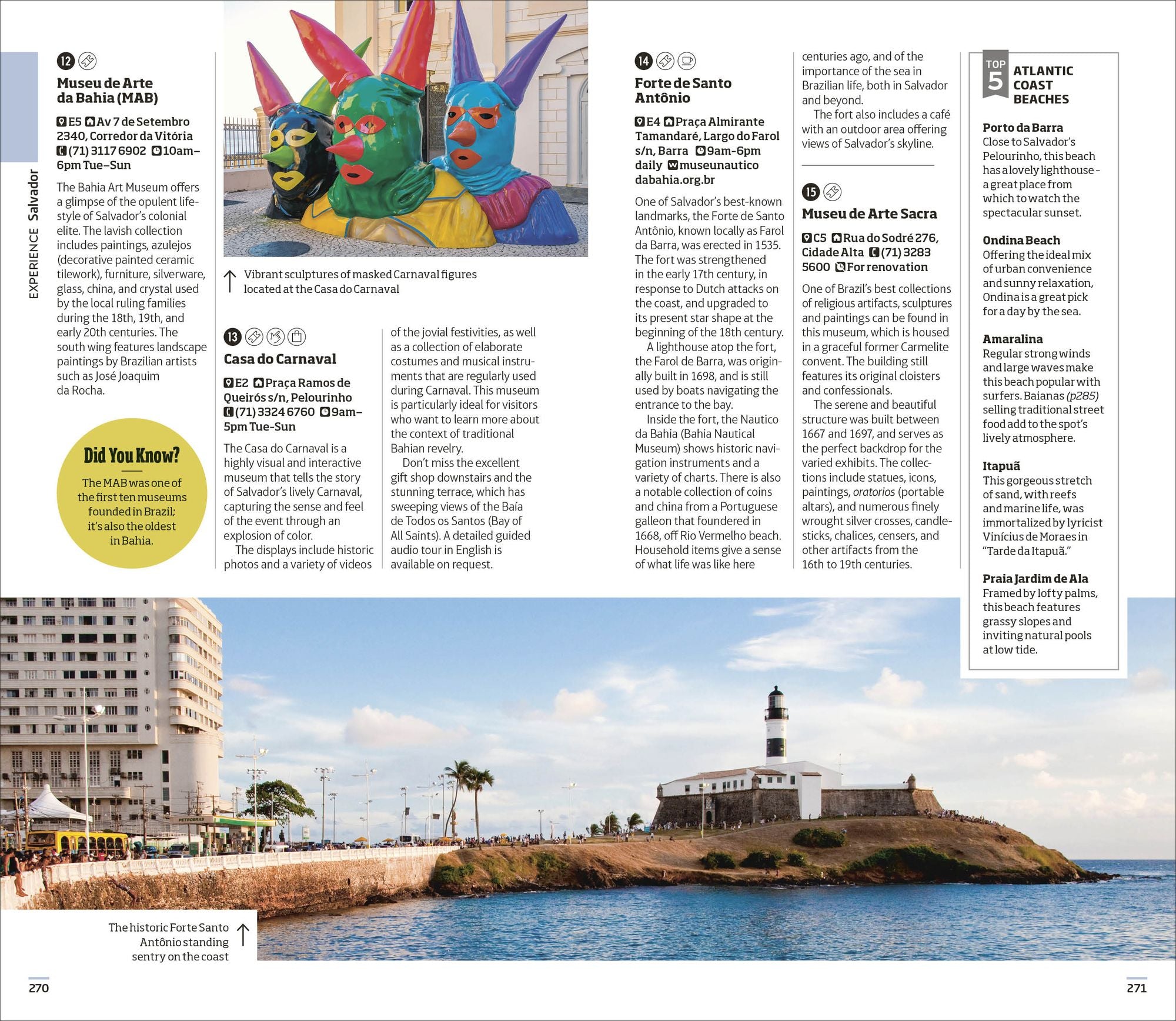DK Brazil: Must-See Sights. Culture & History. Detailed Maps & Tours. Covers Rio de Janeiro, São Paulo, the Ama
