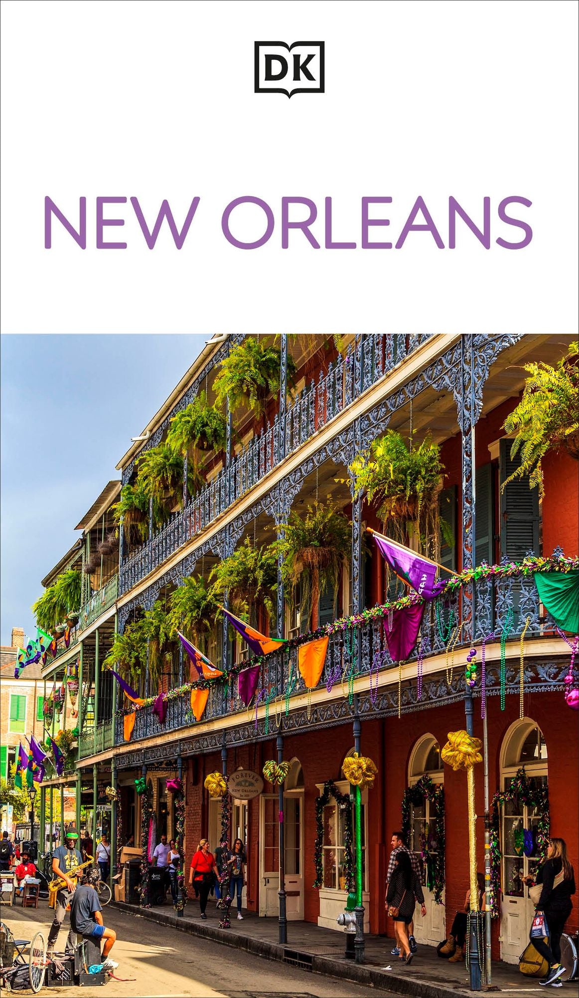 DK New Orleans: Must-See Sights. Culture & History. Detailed Maps & Tours. Covers Bourbon Street, French Quarter, &