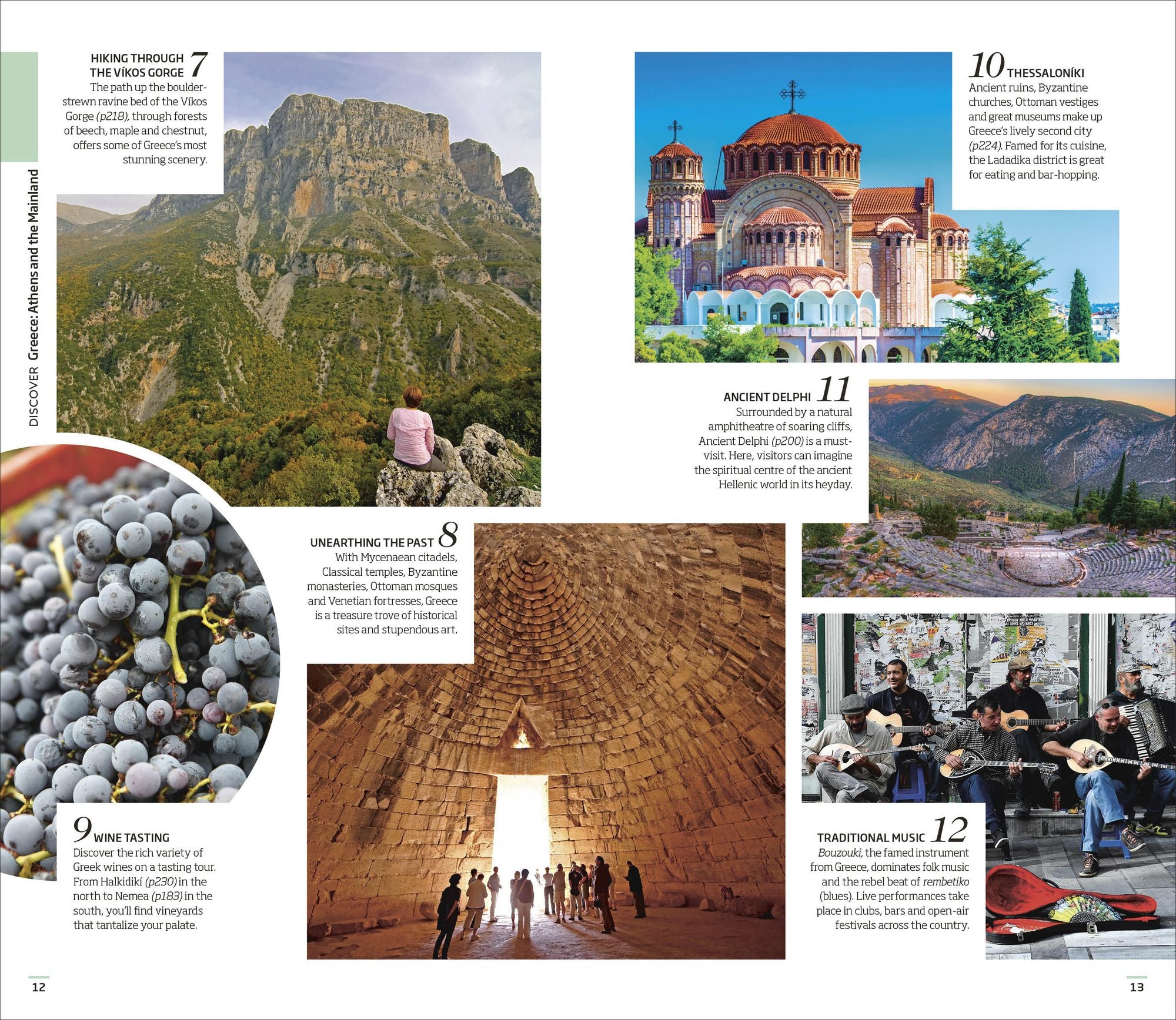 DK Greece, Athens and the Mainland: Must-See Sights. Culture & History. Detailed Maps & Tours. Area-by-Area Guide.