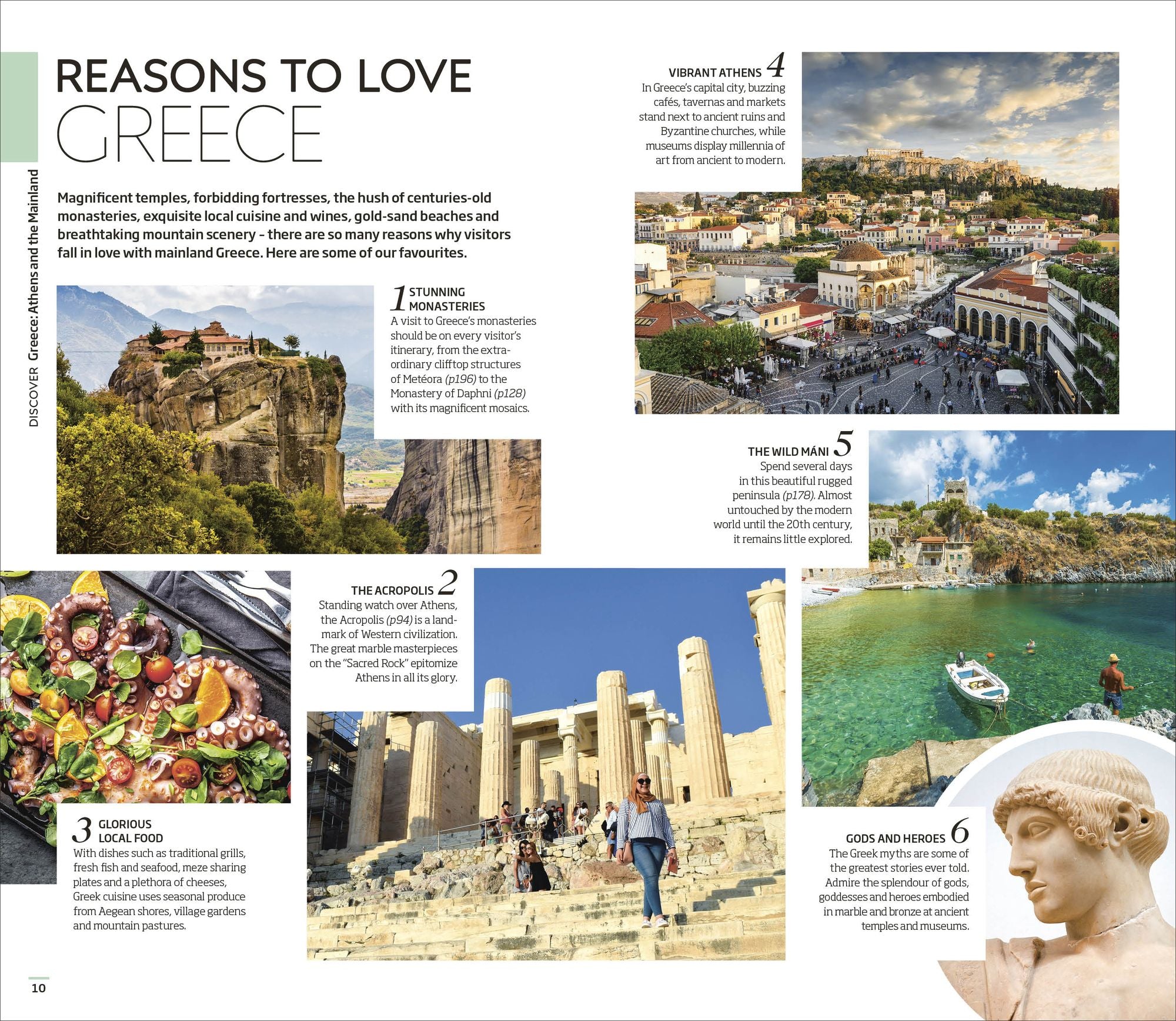 DK Greece, Athens and the Mainland: Must-See Sights. Culture & History. Detailed Maps & Tours. Area-by-Area Guide.