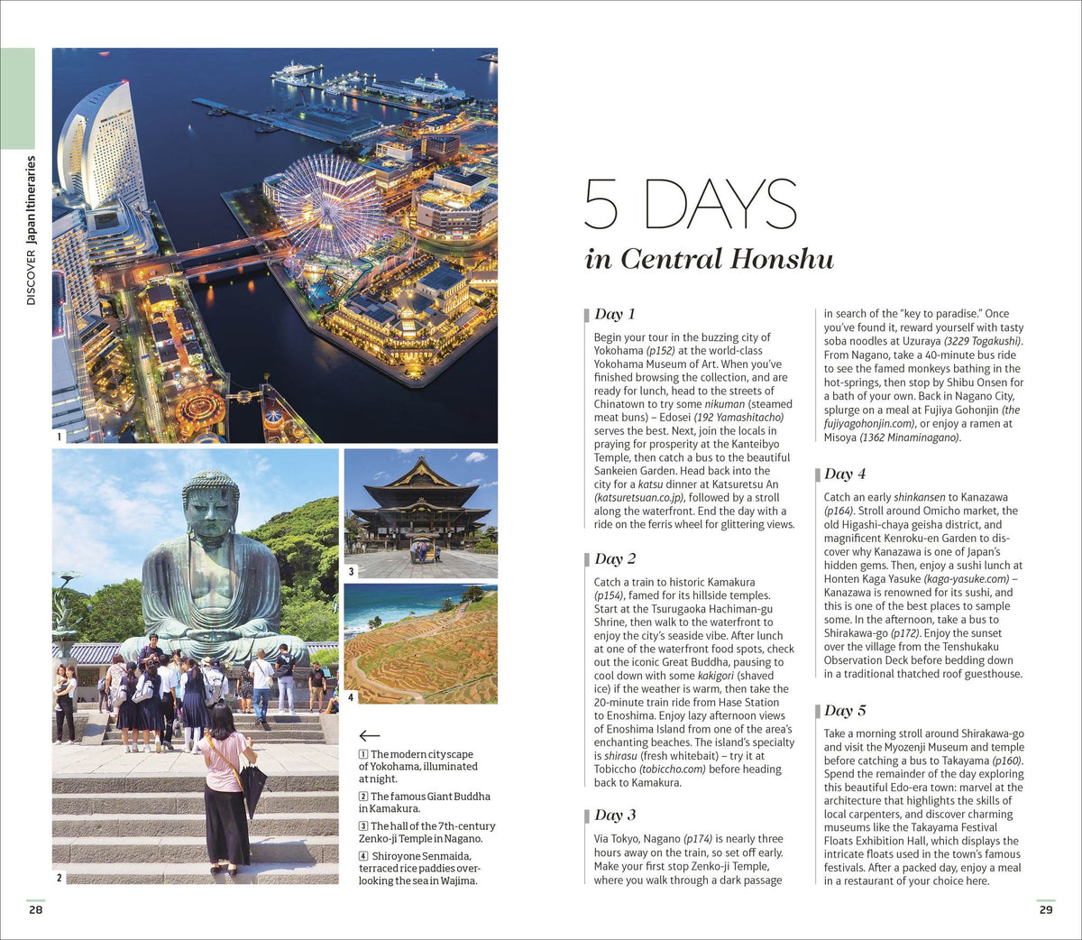 DK Japan: Must-See Sights. Culture & History. Detailed Maps & Tours. Covers Tokyo, Kyoto, Hokkaido, Okinawa, & more