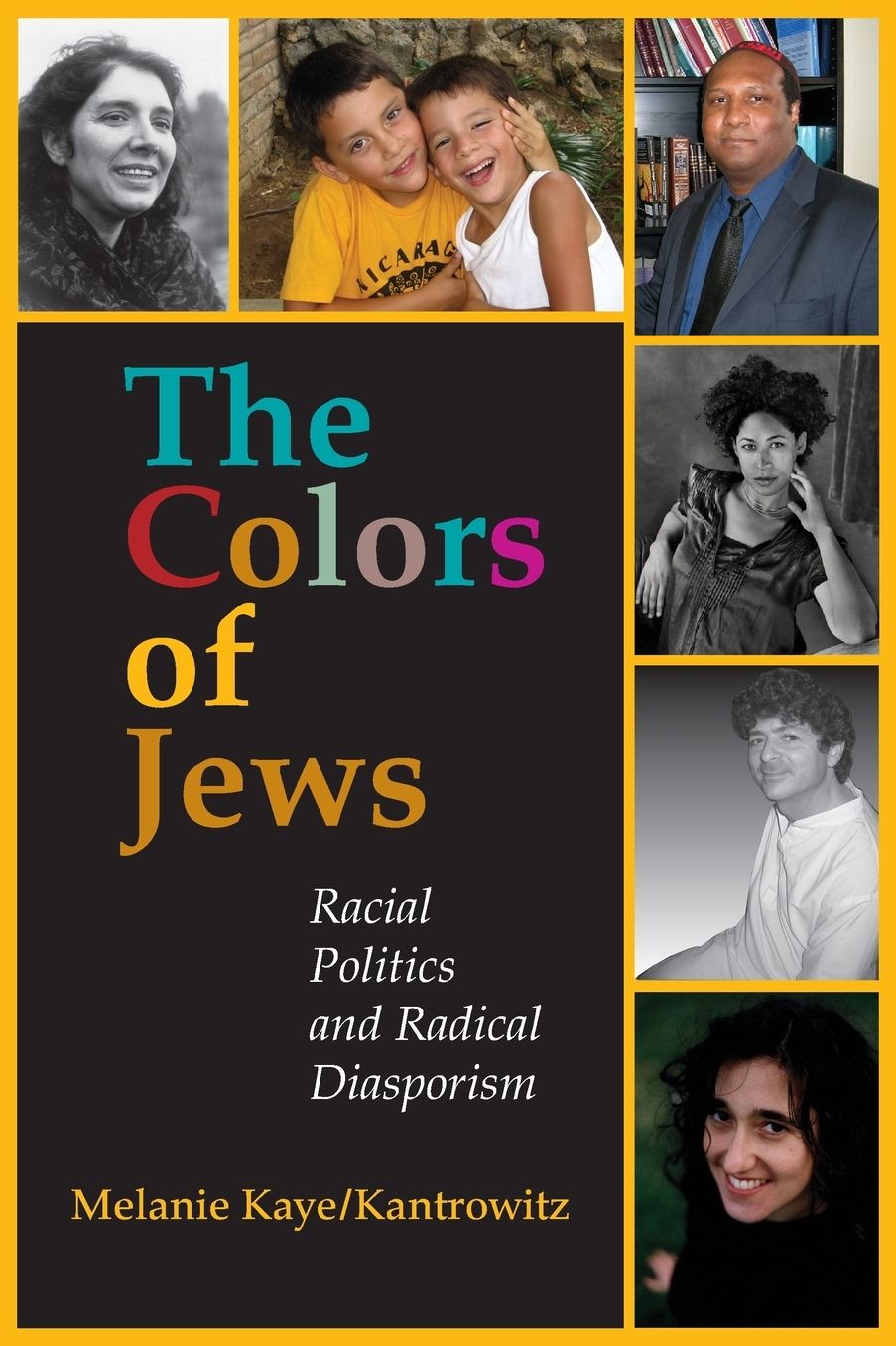The Colors of Jews: Racial Politics and Radical Diasporism