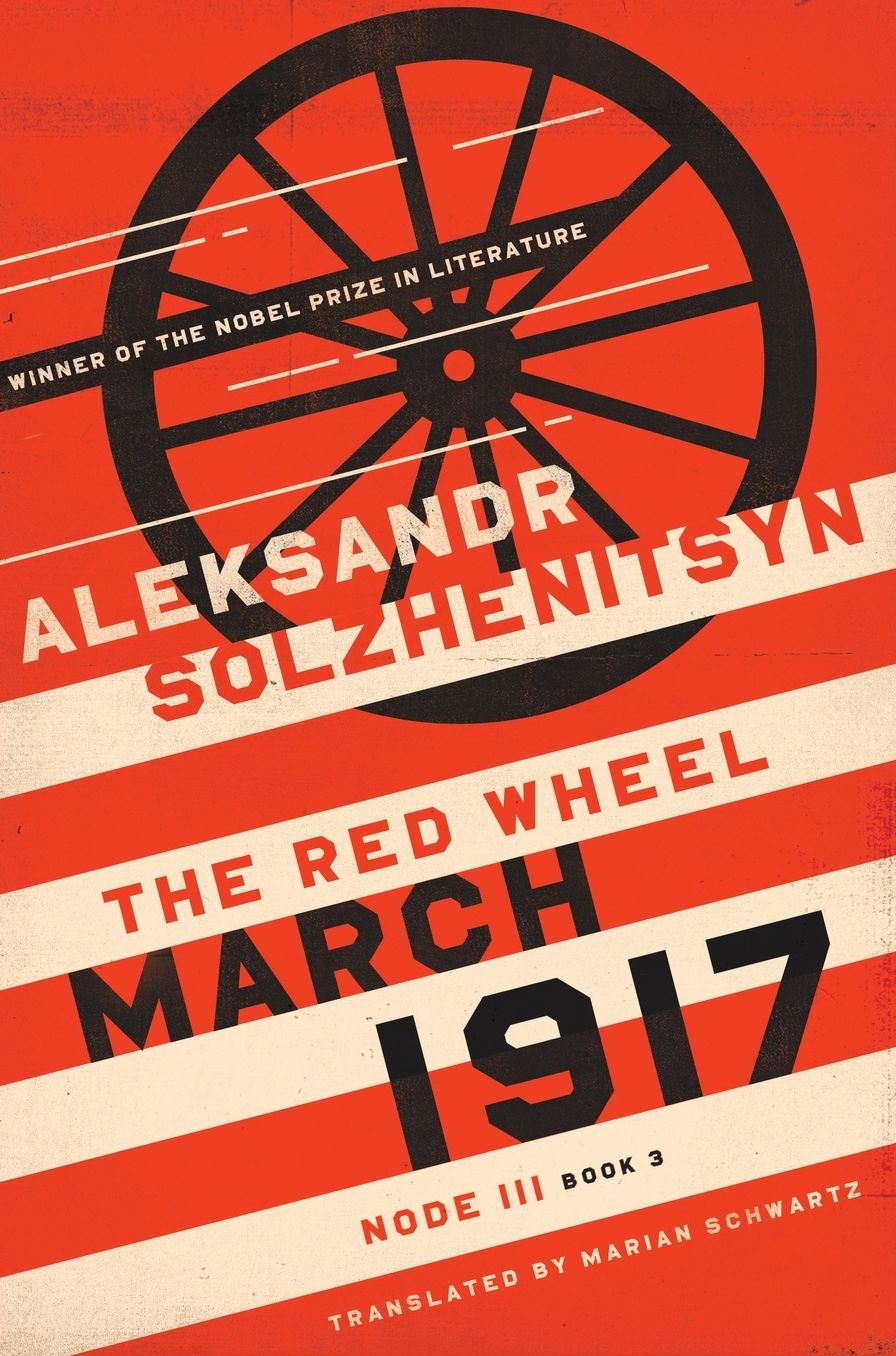 March 1917: The Red Wheel, Node III, Book 3
