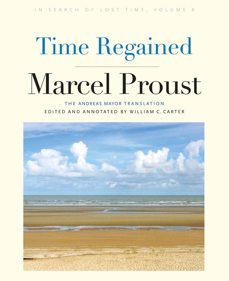 Time Regained: In Search of Lost Time, Volume 6