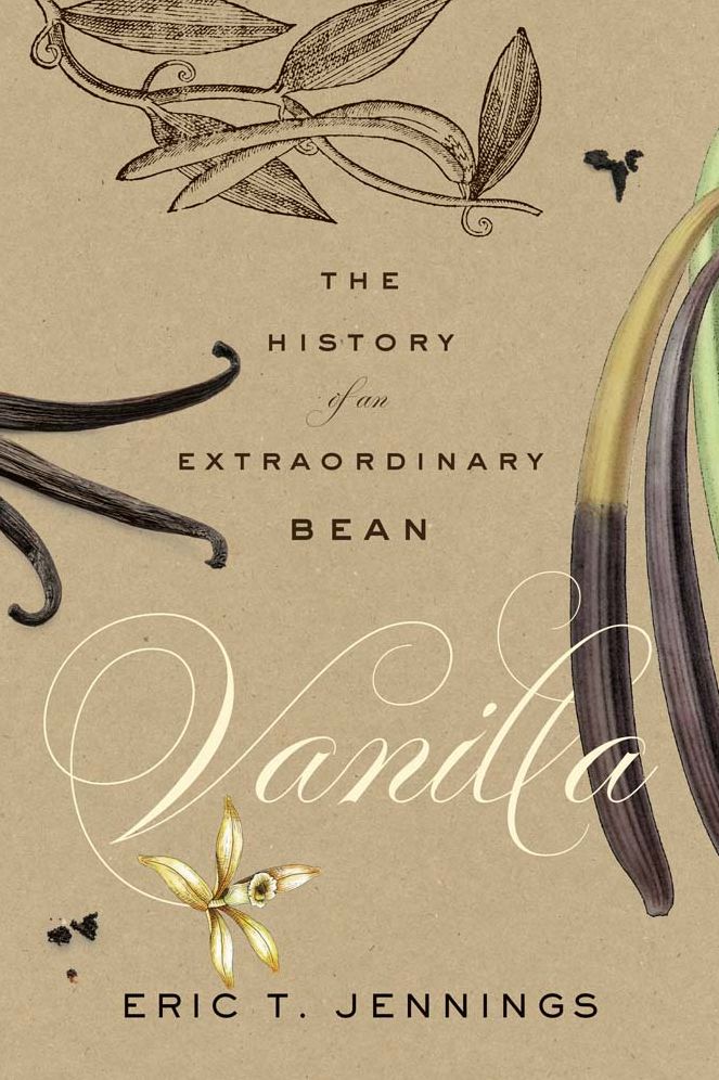 Vanilla: The History of an Extraordinary Bean